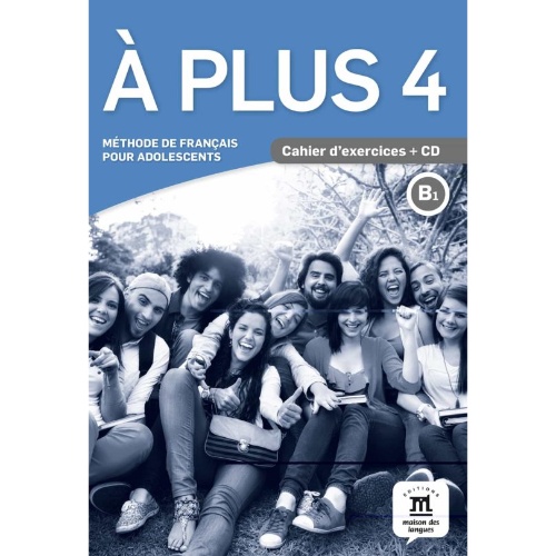 A PLUS 4  CAHIER D'EXERCICES + CD