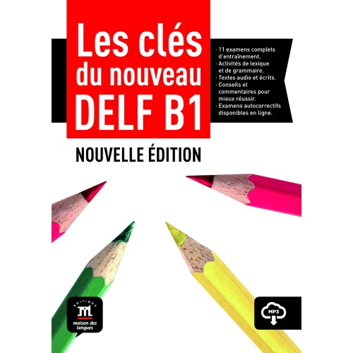 LES CLÉS DU NOUVEAU DELF B1 : LIVRE ÉLÈVE  MP3 NOUVELLE EDITION B1