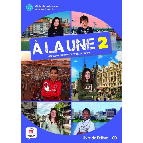 a-la-une-2-a1a2-libro-del-alumno-cd