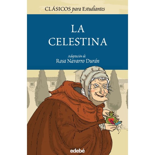 LA CELESTINA PARA ESTUDIANTES