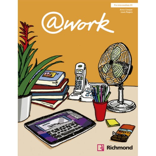 @WORK PRE-INTERMEDIATE B1 STUDENT´S BOOK