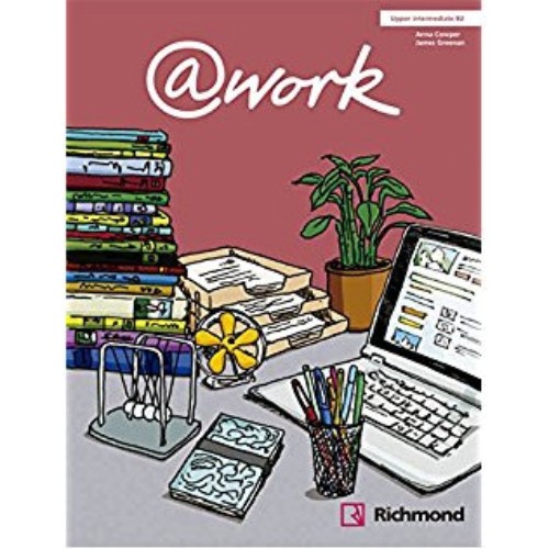 @WORK UPPER-INTERMEDIATE B2 STUDENT'S BOOK