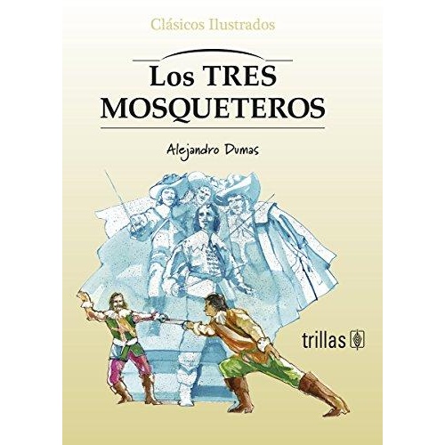 LOS TRES MOSQUETEROS