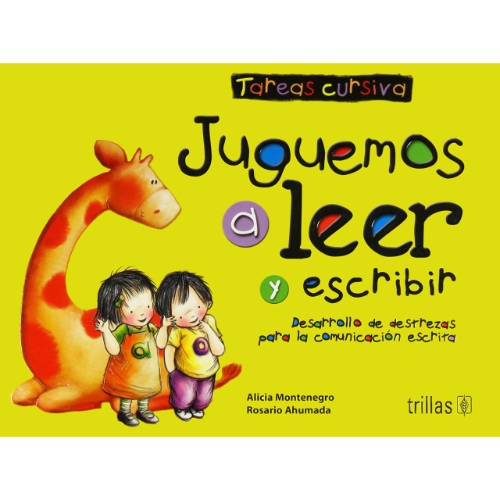 JUGUEMOS A LEER Y ESCRIBIR: TAREAS CURSIVA