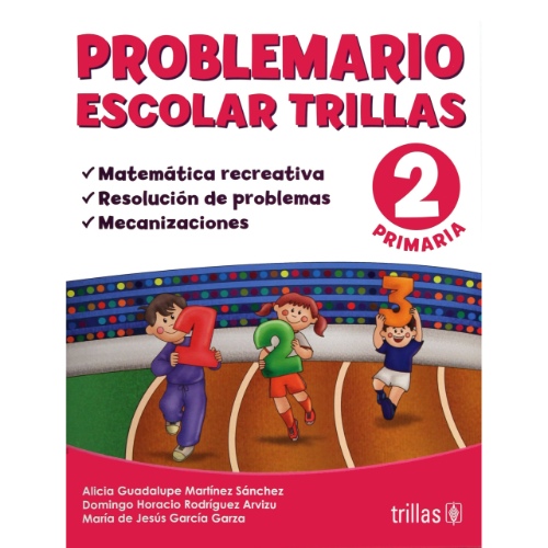 PROBLEMARIO ESCOLAR TRILLAS 2: MATEMATICA RECREATIVA