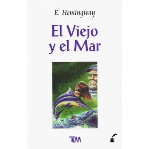 EL VIEJO Y EL MAR