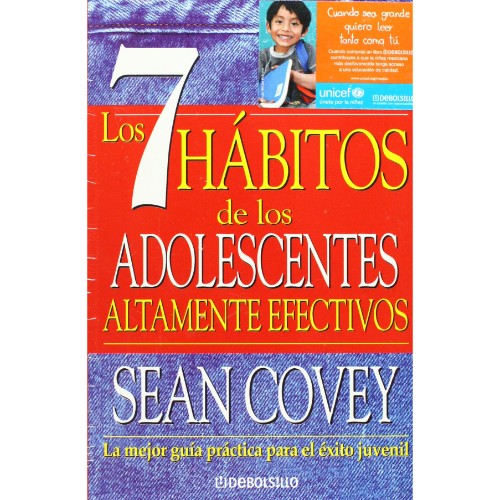 LOS 7 HABITOS DE LOS ADOLESCENTES ALTAMENTE EFECTIVOS