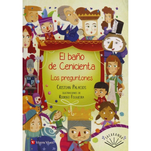 EL BAÑO DE CENICIENTA / LOS PREGUNTONES